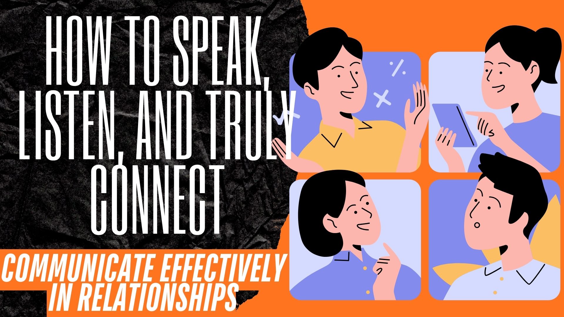 How To Communicate Effectively in Relationships 2026: Speak, Listen, and Connect