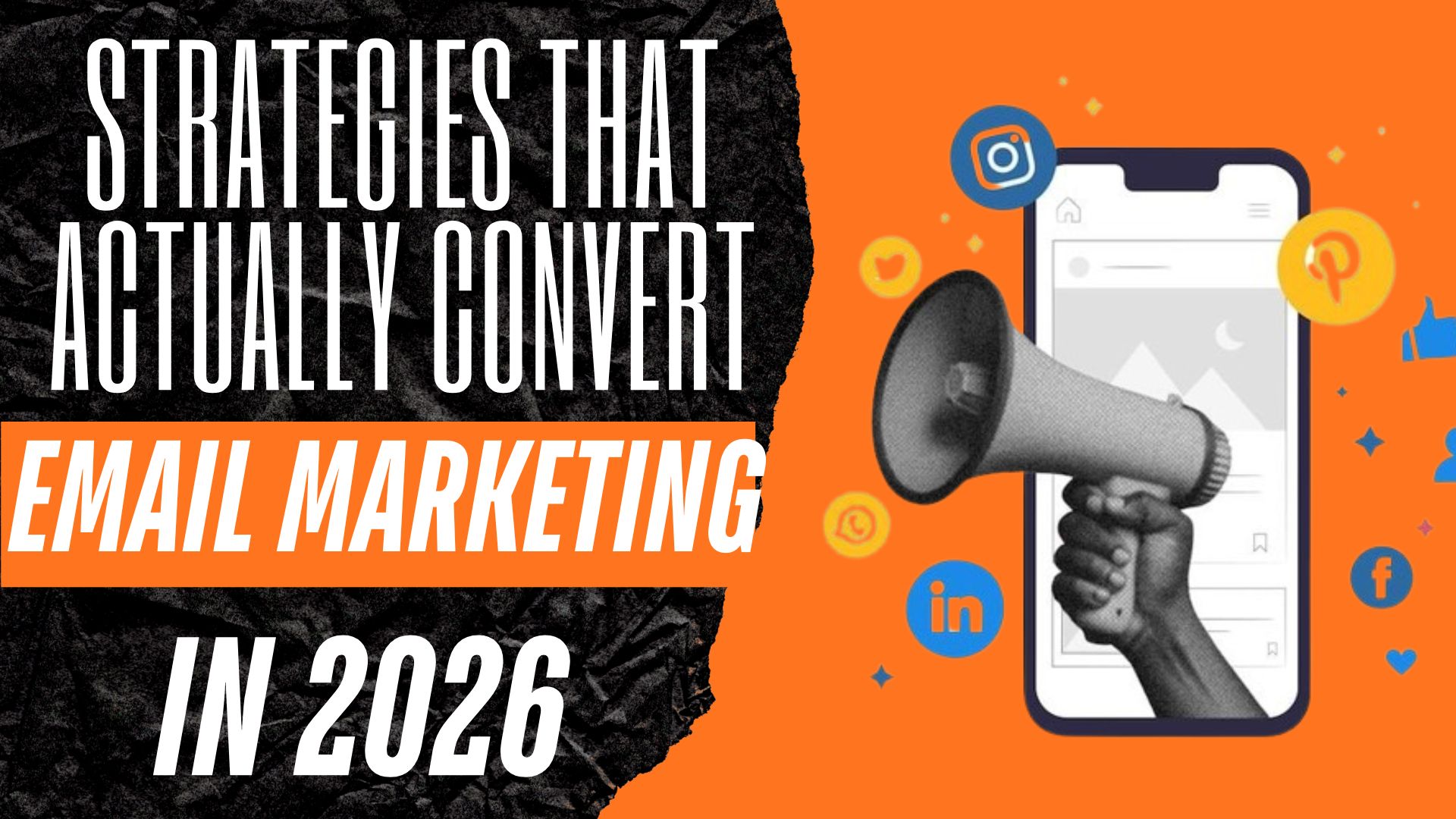 Email Marketing in 2026: Strategies That Actually Convert