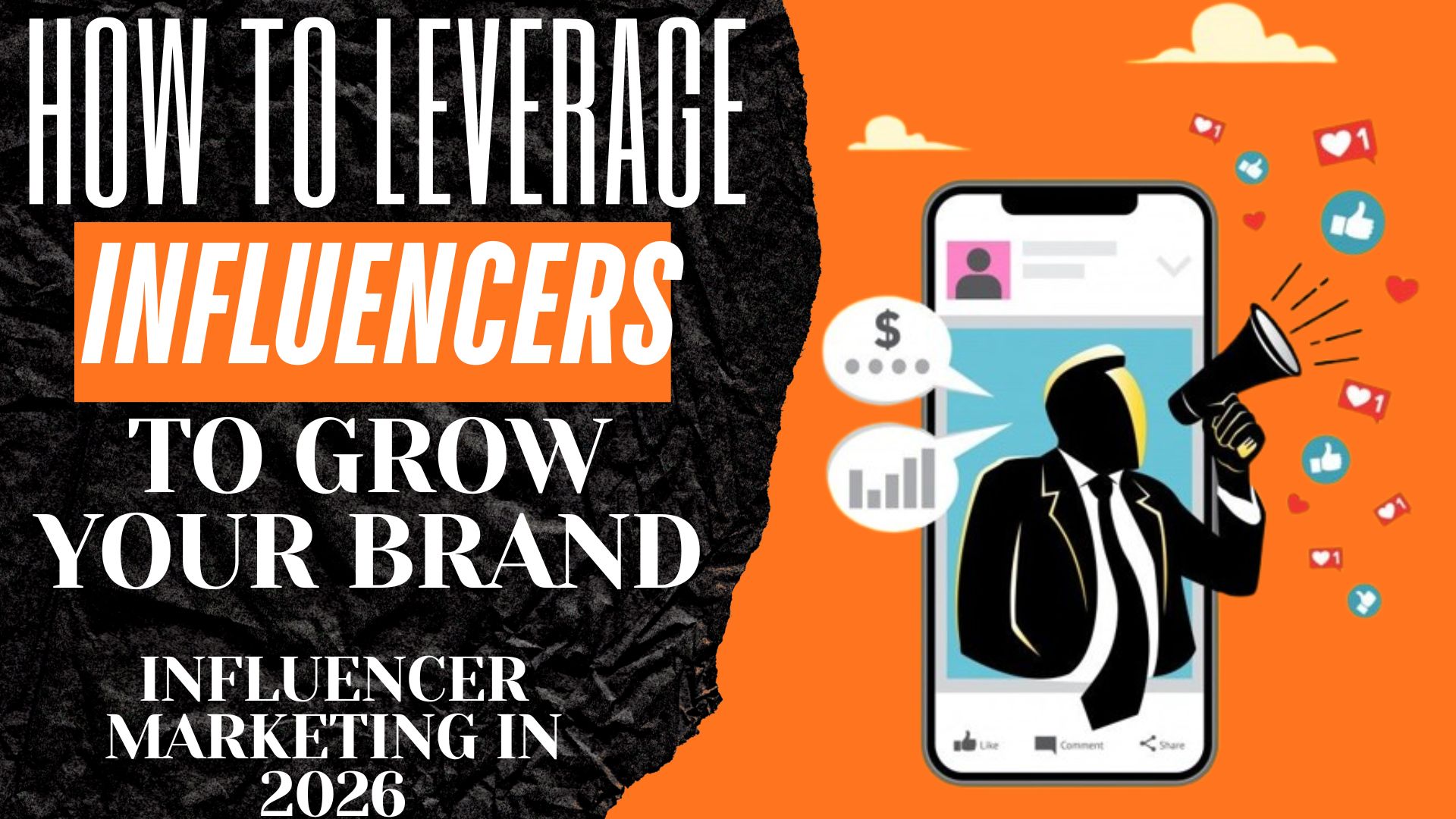 Influencer Marketing in 2026: How to Leverage Influencers to Grow Your Brand