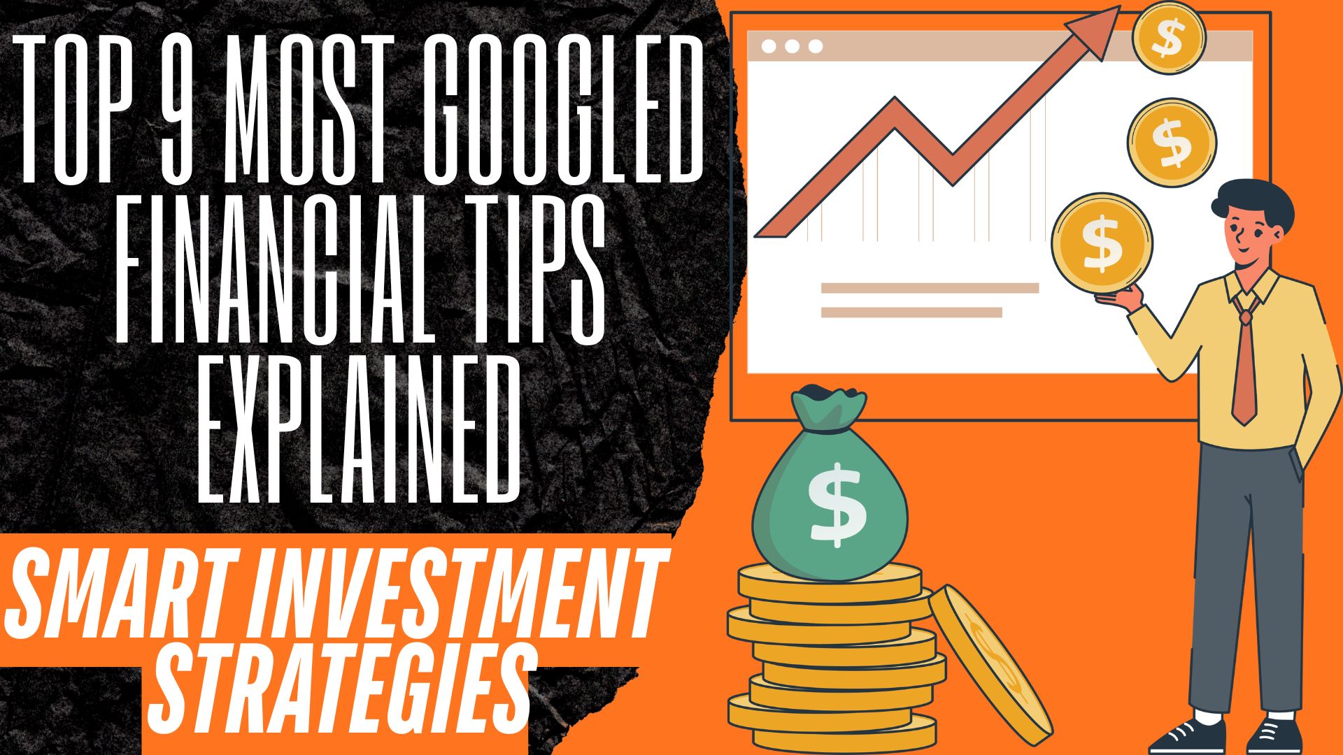 Smart Investment Strategies in 2026: 9 Most Googled Financial Advice And How To Utilize It