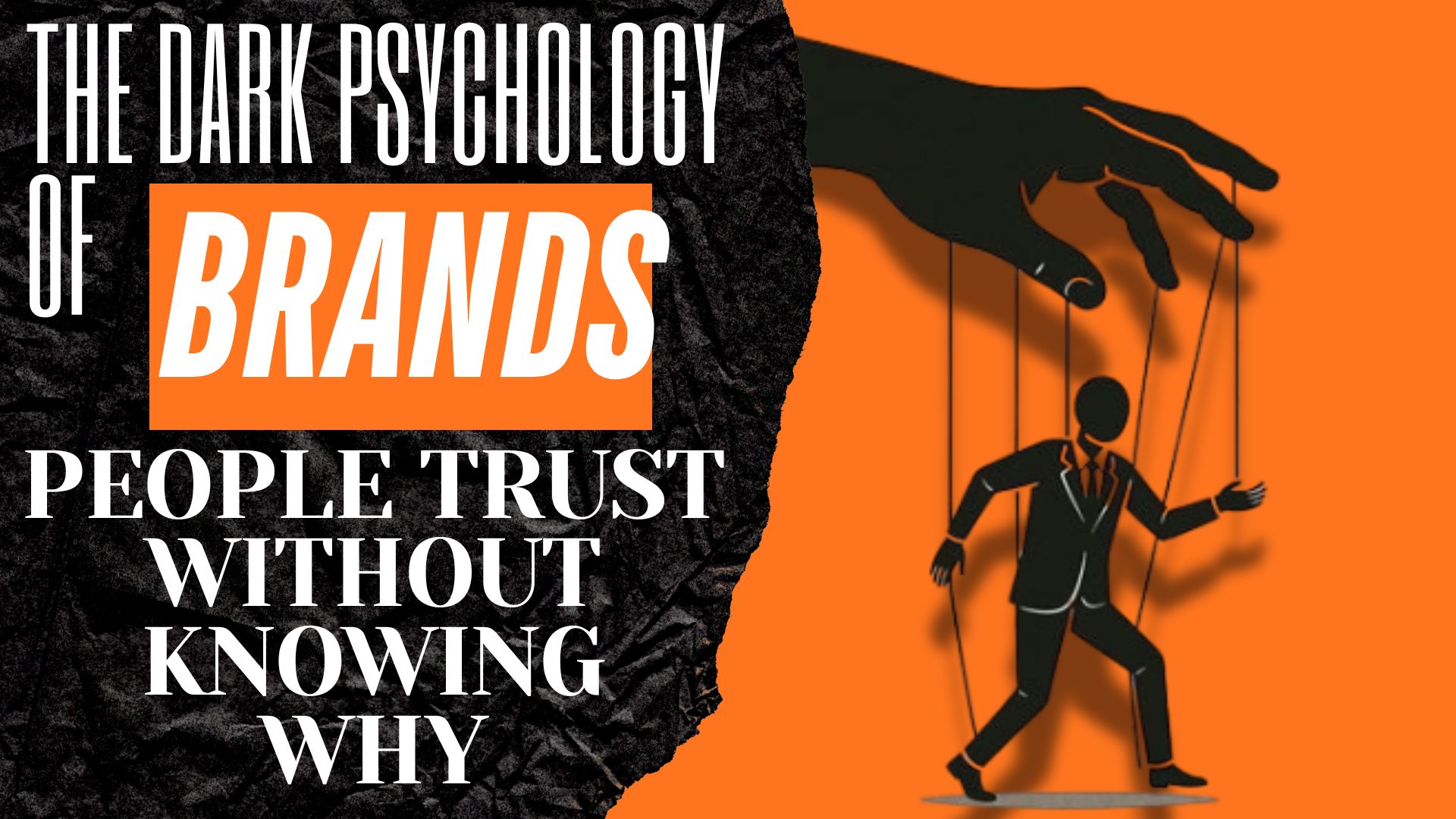 The Dark Psychology of Brands People Trust Without Knowing Why