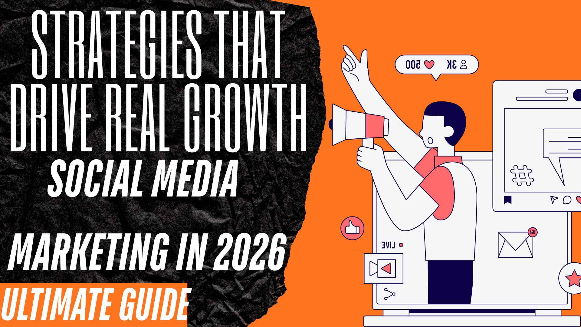Social Media Marketing in 2026: Strategies That Drive Real Growth