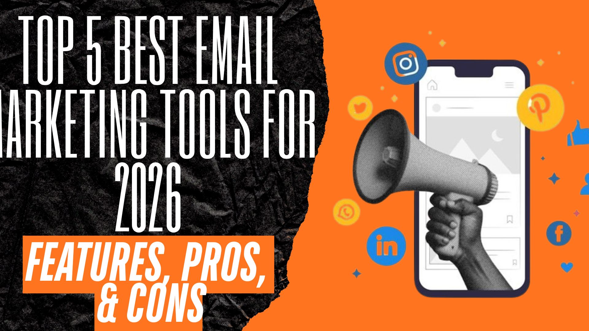 Top 5 Best Email Marketing Tools for 2026: Features, Pros, & Cons